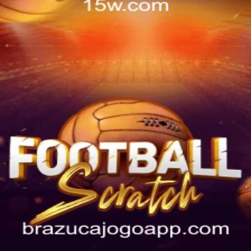Descubra o Mundo de FootballScratch: O Novo Fenômeno do Brazucajogo