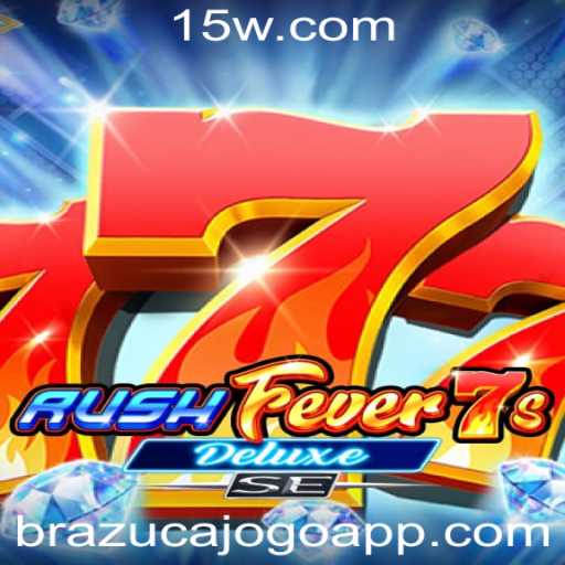 Descubra o Mundo Emocionante de RushFever7sDeluxeSE